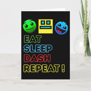 Carte Eat Sleep Dash Répéter Video Game Géométrie Vidéo 