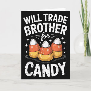 Carte Échangerai frère contre bonbons d'Halloween tenue