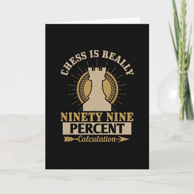 Carte Échecs - Échecs est vraiment 99% Calcul (Devant)