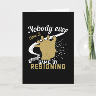 Carte Échecs - Personne n'a gagné aux échecs en abandonn