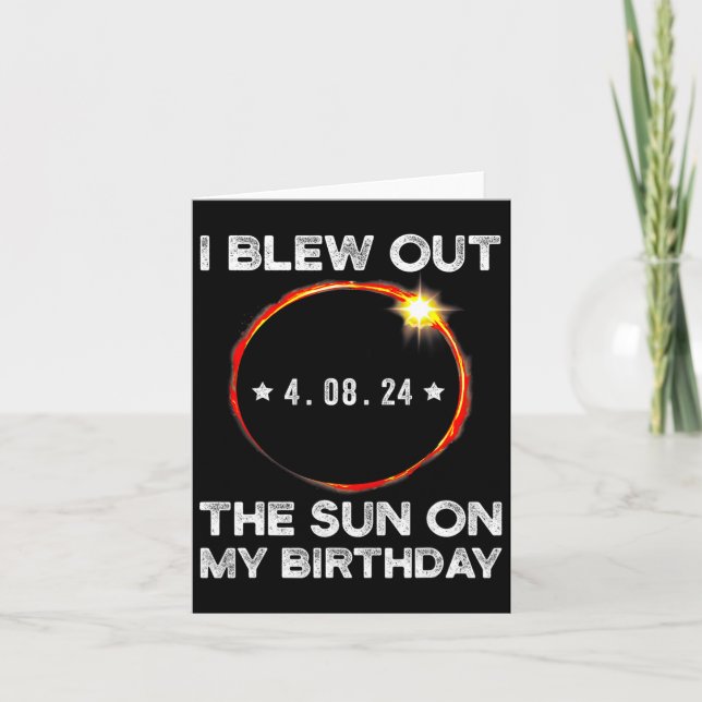 Carte Eclipse Solaire Anniversaire J'Ai Éclaté Le Soleil (Devant)