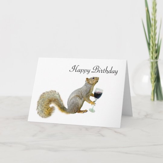 Carte Ecureuil Avec L Ecureuil D Anniversaire De Vin Zazzle Fr