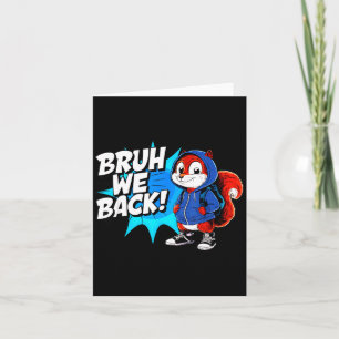 Carte Écureuil Bruh Retour à l'école Écureuil Nouvelle É