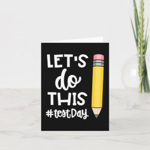 Carte Effectuer ce jour de test Test State Test Motivati