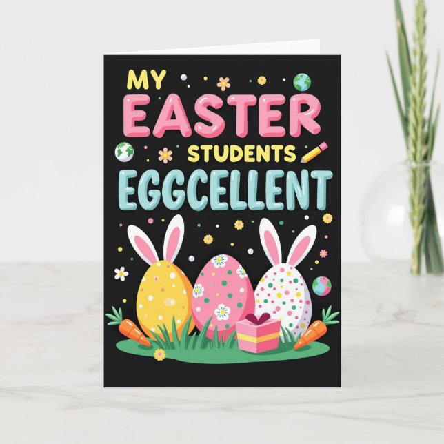 Carte Eggcellent Students Easter Card (Devant)