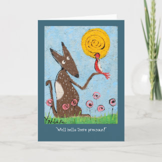 Carte "Eh bien, bonjour là précieux."