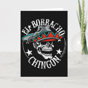 Carte El Borracho Chingon Crâne de Sucre Mexicain Cinco