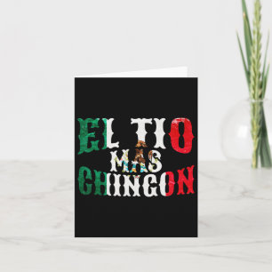 Carte El Tio Mas Chingon Mexicain Drôle Oncle Espagnol G