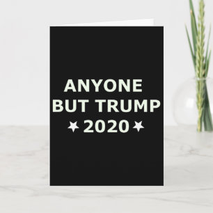 Carte Élection anti-Trump 2020 N'importe qui d'autre que