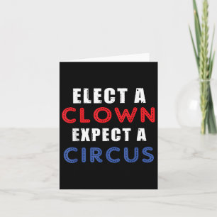 Carte Élection D'Un Clown Attendez-Vous À Un Design De C