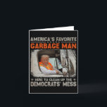 Carte Élection Trump 2024 Trump Garbage Man Vote Trump P<br><div class="desc">Élection Trump 2024 Trump Garbage Man Vote Président Trump</div>