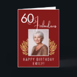 Carte Elégant 60 et Fabulous Twigs 60th Birthday Photo<br><div class="desc">Elégant 60 et Fabulous Gold Twigs 60e Carte photo d'anniversaire. 60 et texte fabuleux en écriture dorée tendance et une brindille d'or élégante avec feuille sur un arrière - plan rouge. Personnalisez-le avec votre nom et votre photo,  et faites une carte de voeux d'anniversaire personnalisée et élégante.</div>