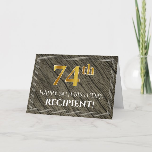 Carte Elégant 74e anniversaire : Faux Wood, Faux Gold Lo (Devant)