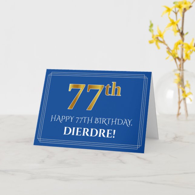 Carte Elégant Faux Gold Look 77e anniversaire, nom (bleu (Fleur jaune)