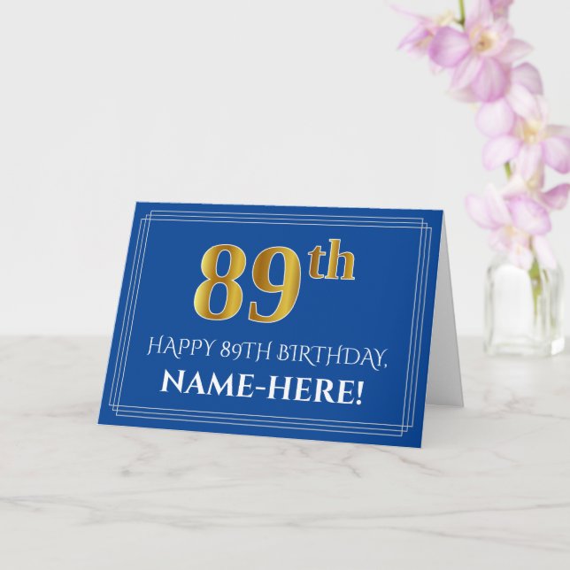Carte Elégant Faux Gold Look 89e anniversaire, nom (bleu (Orchidée)