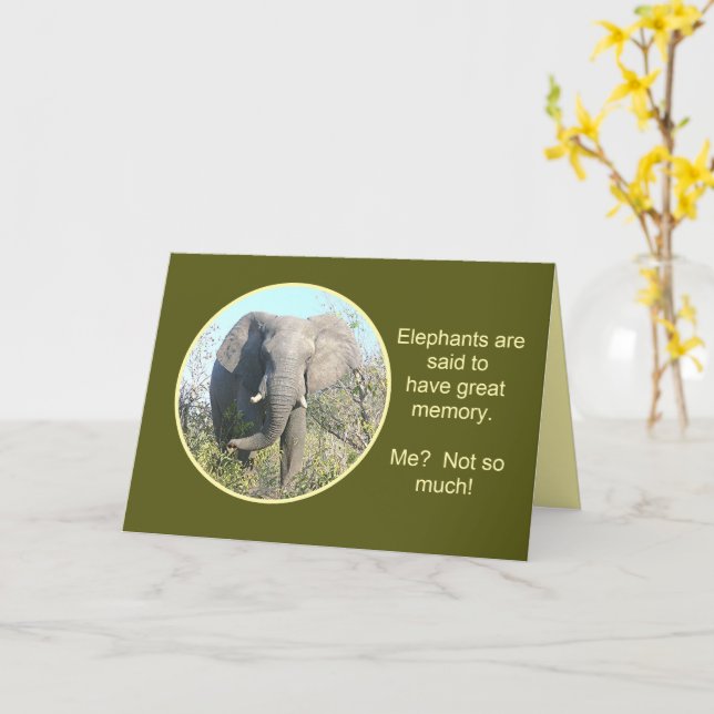 CARTE ELEPHANT HAVE GOOD MEMORIES, ME NOT SO MUCH (Fleur jaune)