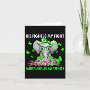 Carte Elephant Sa Lutte Est Ma Lutte Santé Mentale Conna