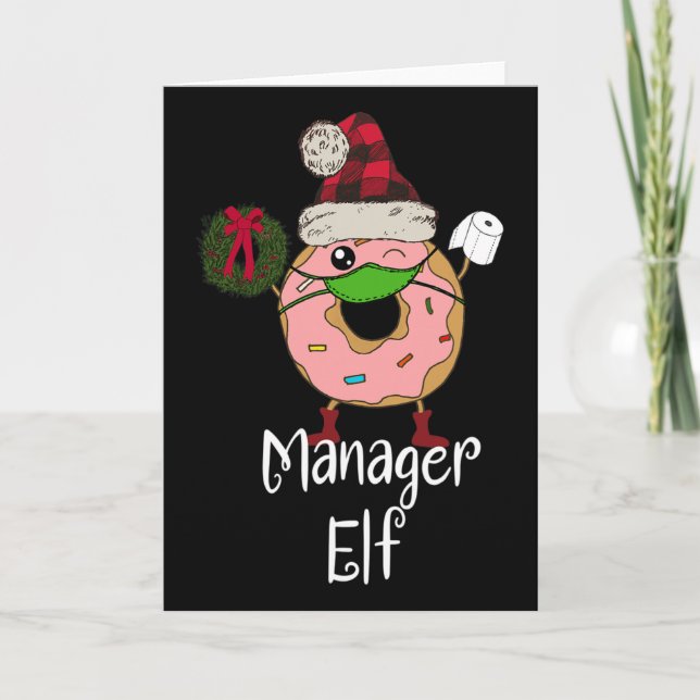 Carte Elfe Manager Quarantine Noël Drôle Donut Meme  (Devant)