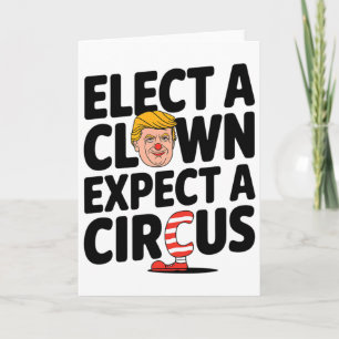 Carte Élire un clown, s'attendre à un cirque Critique de