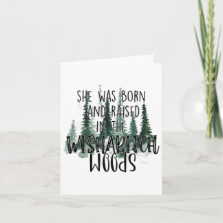 Carte Elle Est Née Et A Élevé Dans Wisha Woods Camper