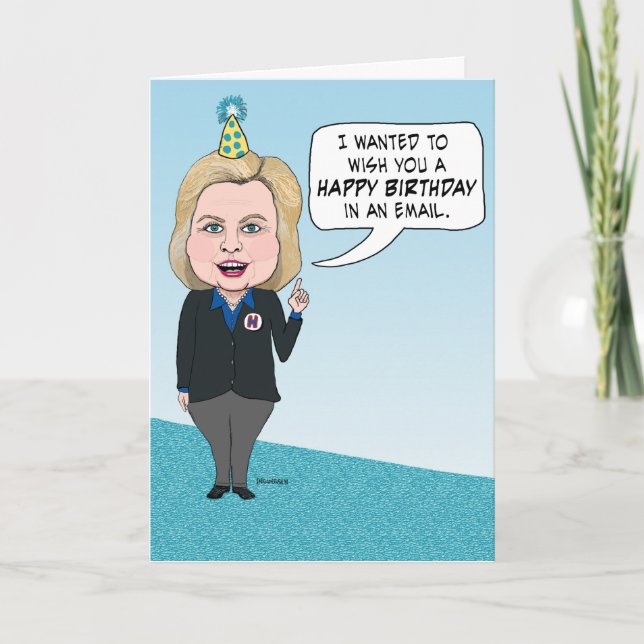 Carte Emails drôle Hillary Clinton Anniversaire (Devant)