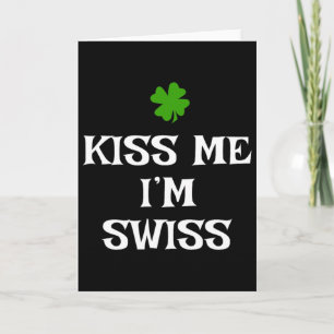 Carte Embrassez-moi, je suis suisse St. Patrick's Day Ir