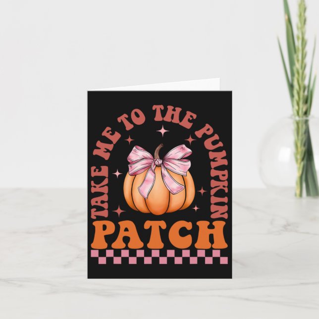 Carte Emmène-moi au patch de citrouille automne d'automn (Devant)