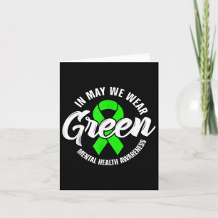 Carte En Mai, Nous Portons Green Mental Health S Awarene