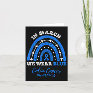 Carte En Mars Nous Portons Bleu Colorectal Colon Cancer 