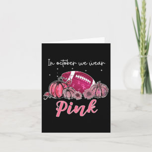 Carte En Octobre Nous Portons Le Rose Football Cancer Se