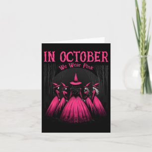 Carte En Octobre Nous Portons Pink Halloween sorcière Wi