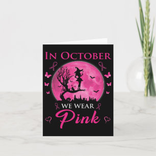 Carte En Octobre Nous Portons Pink Halloween Witch