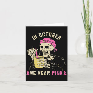 Carte En Octobre Nous Portons Pink Skeleton Halloween Dr