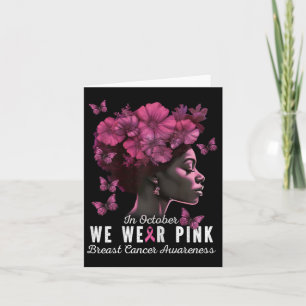 Carte En Octobre Nous Portons Rose Black Femme Cancer Du