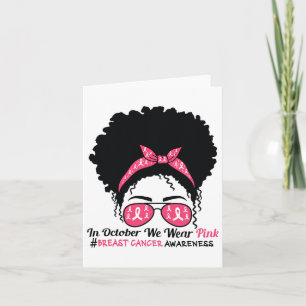 Carte En Octobre Nous Portons Rose Black Femme Cancer Du