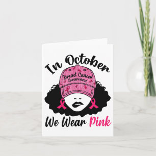 Carte En Octobre Nous Portons Rose Black Girl Cancer du