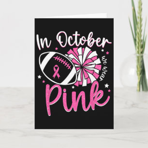 Carte En Octobre Nous Portons Rose Cheerleading Football