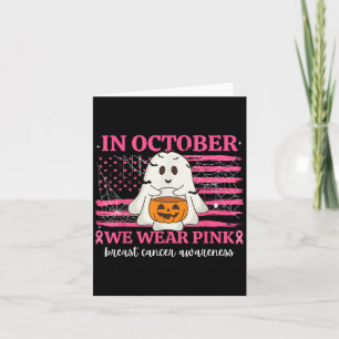 Carte En Octobre Nous Portons Rose Halloween Cancer Du S