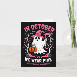 Carte En Octobre Nous Portons Rose Sorcière Fantôme Canc