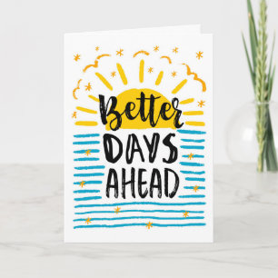 Carte Encouragement après une rupture, des jours meilleu