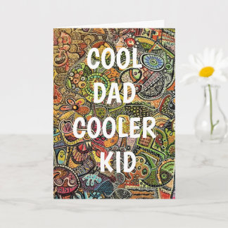 Carte ENFANT COOL PÈRE COOL REFROIDISSEUR citation drôle