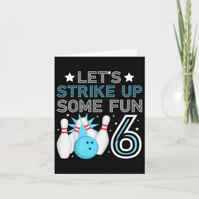 Carte Enfants 6e anniversaire Bowling Bow 6 ans Bow (Devant)