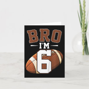 Carte Enfants 6e anniversaire Football Joueur Bro I'm 6