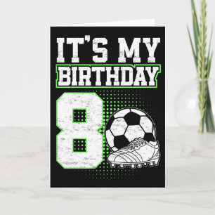 Carte Enfants 8 Ans Footballeur Garçon C'est Mon 8e Anni