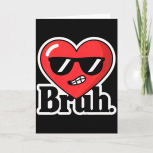 Carte Enfants drôle Saint Valentin Bruh Cool Heart Garço