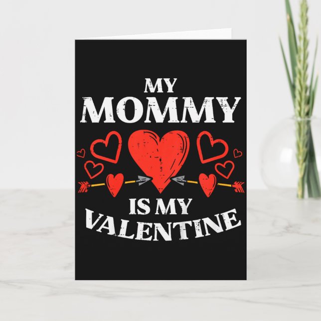 Carte Enfants Ma Maman Est Ma Saint-Valentin Bébé Garçon (Devant)