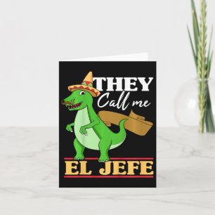 Carte Enfants On M'Appelle El Jefe Cinco De Mayo Dinosau