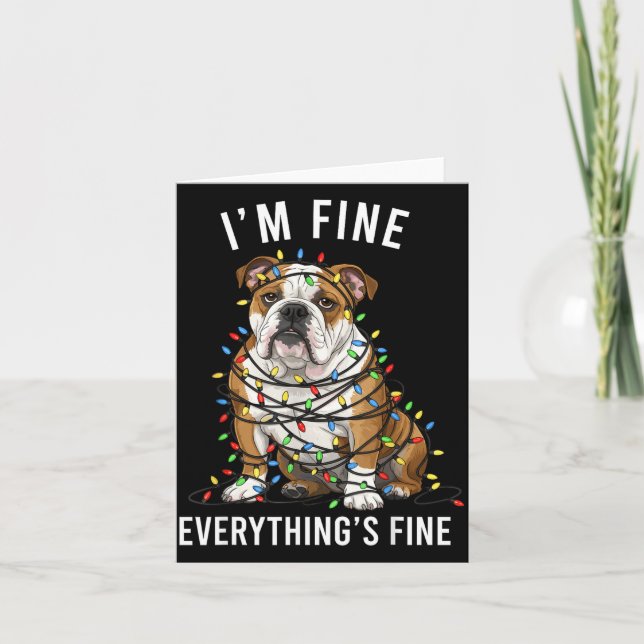 Carte English Bulldog Christmas I'm Fine Everything Is F (Devant)