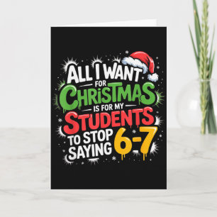 Carte Enseignant 6-7 Six Sept Je Veux Que Mes Élèves Arr