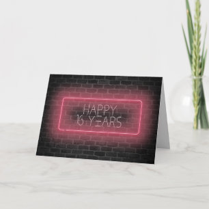 Carte Enseigne néon d'anniversaire 16 ans sur brique